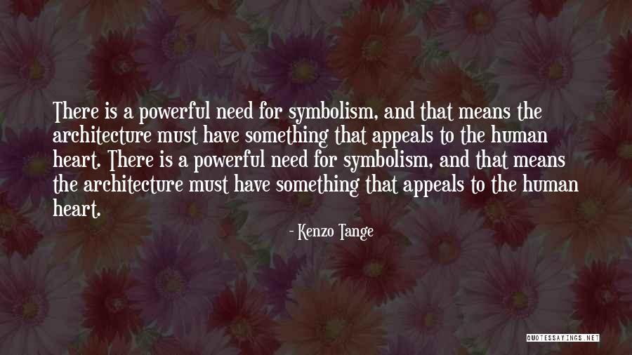 Kenzo Tange Quotes 2061220