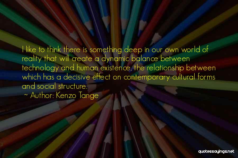 Kenzo Tange Quotes 631681