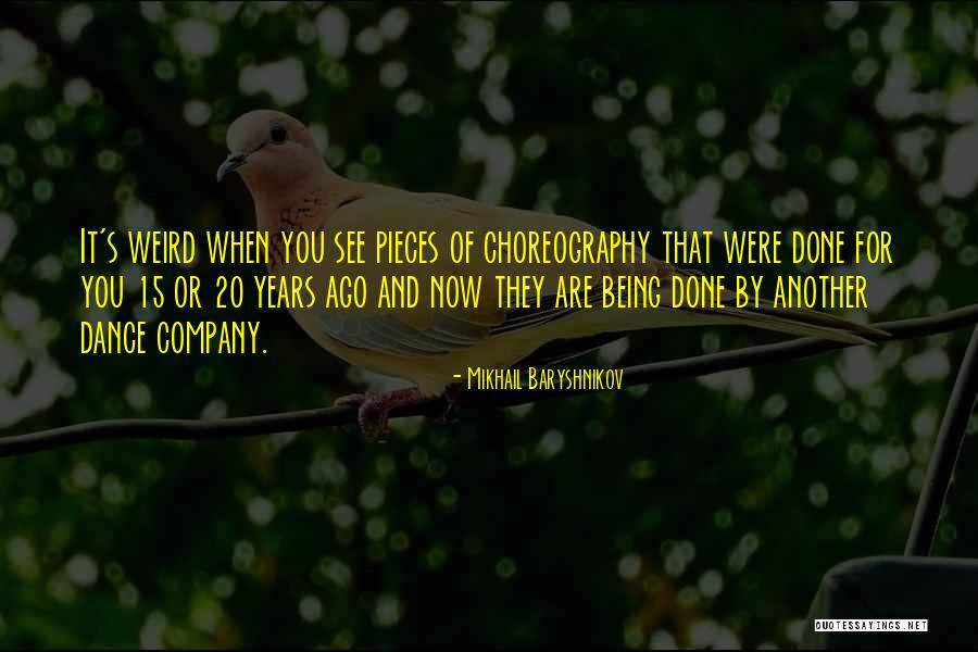 Keondre Montgomery Quotes By Mikhail Baryshnikov Keondre Montgomery Quotes By Mikhail Baryshnikov