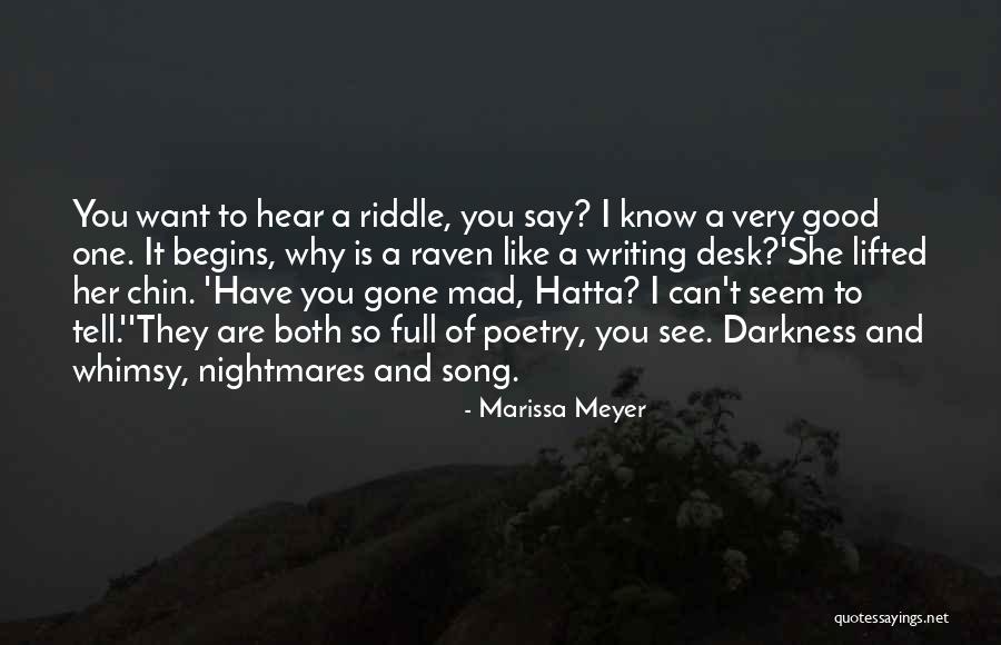 Keong Saik Quotes By Marissa Meyer Keong Saik Quotes By Marissa Meyer
