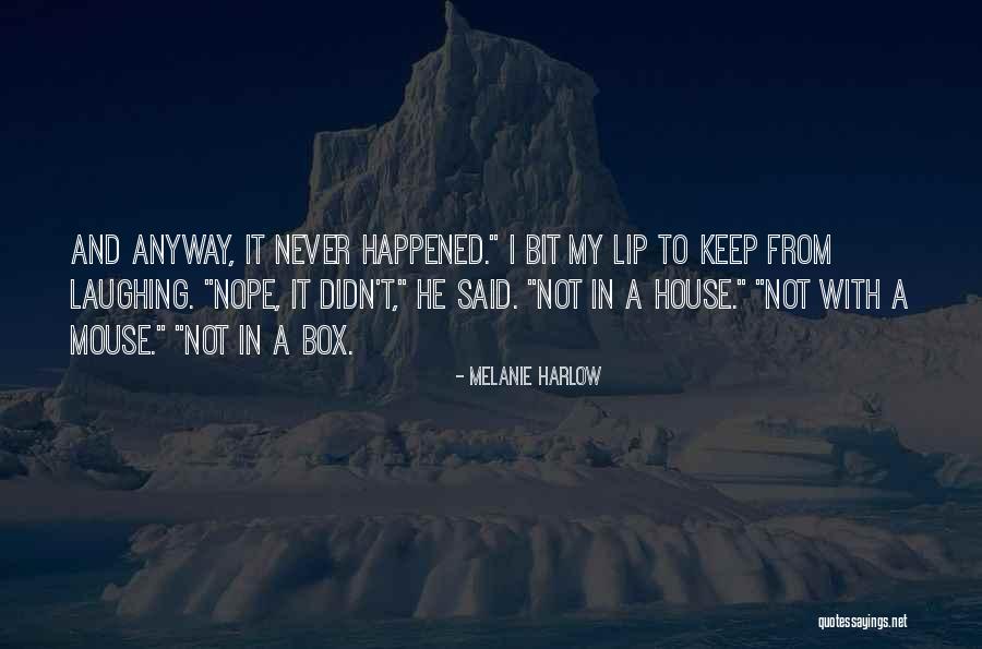 Keonjhar Pin Quotes By Melanie Harlow Keonjhar Pin Quotes By Melanie Harlow