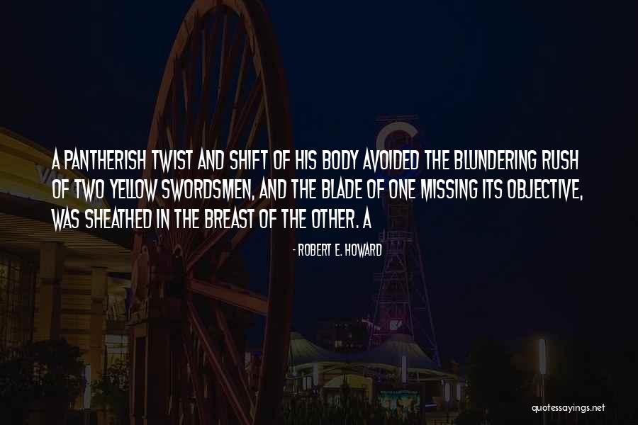 Keonjhar Pin Quotes By Robert E. Howard Keonjhar Pin Quotes By Robert E. Howard