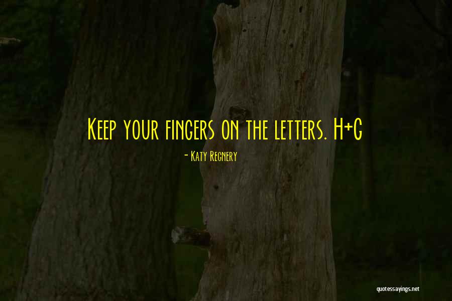 Keonna Green Quotes By Katy Regnery Keonna Green Quotes By Katy Regnery