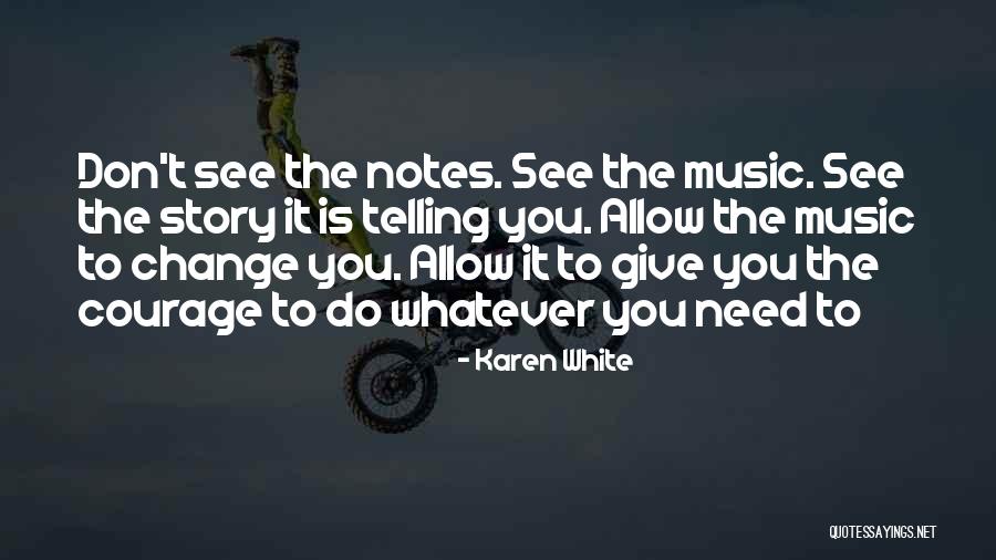 Kepaanem Quotes By Karen White Kepaanem Quotes By Karen White