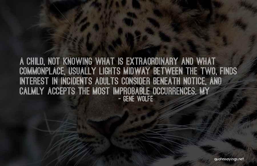 Kepalang Quotes By Gene Wolfe Kepalang Quotes By Gene Wolfe