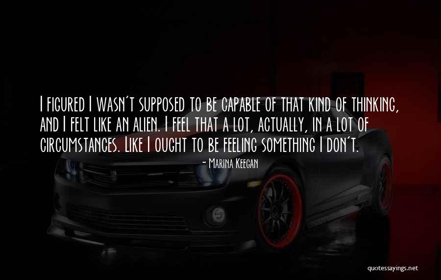 Kepalang Quotes By Marina Keegan Kepalang Quotes By Marina Keegan