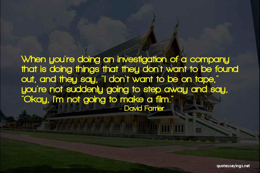 Kepastian Rasa Quotes By David Farrier Kepastian Rasa Quotes By David Farrier