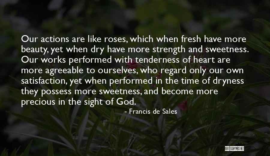 Kepaze Yayi Quotes By Francis De Sales Kepaze Yayi Quotes By Francis De Sales