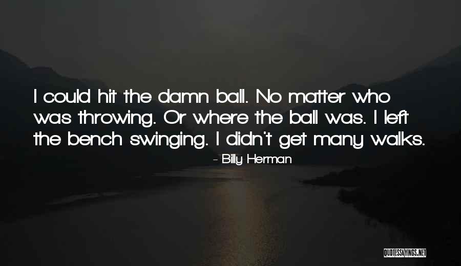 Kepemilikan Tanah Quotes By Billy Herman Kepemilikan Tanah Quotes By Billy Herman