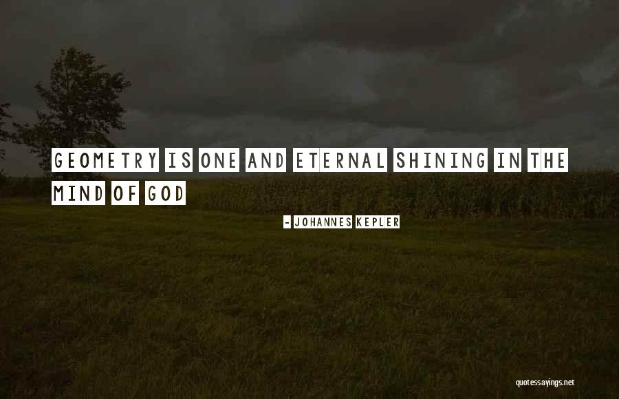Kepler God Quotes By Johannes Kepler Kepler God Quotes By Johannes Kepler