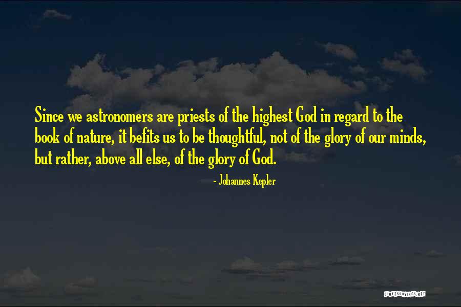 Kepler God Quotes By Johannes Kepler Kepler God Quotes By Johannes Kepler