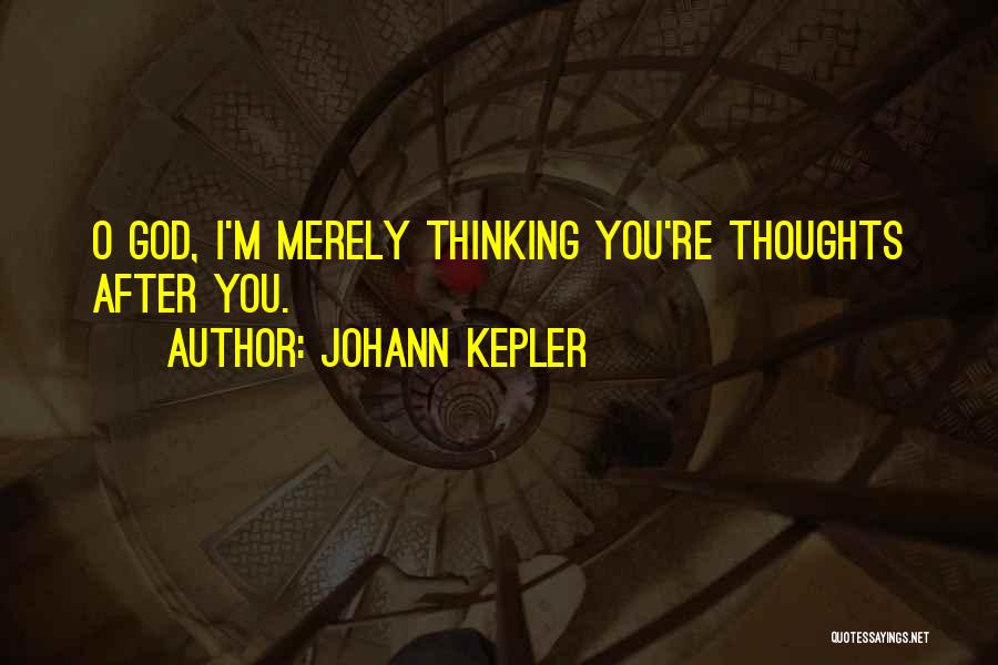 Kepler Quotes By Johann Kepler
