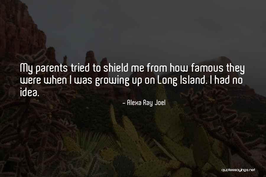 Keppel Quotes By Alexa Ray Joel Keppel Quotes By Alexa Ray Joel