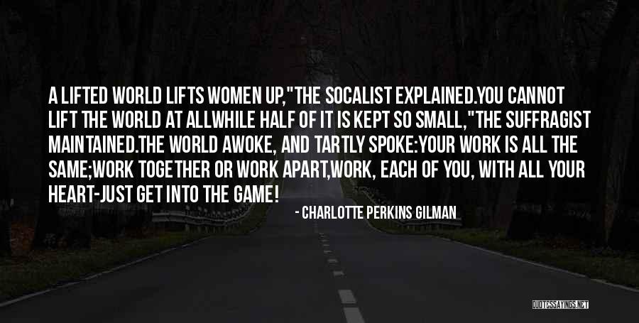 Kept Apart Quotes By Charlotte Perkins Gilman