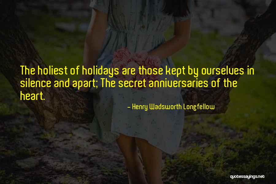 Kept Apart Quotes By Henry Wadsworth Longfellow