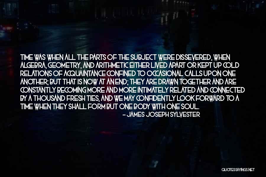 Kept Apart Quotes By James Joseph Sylvester Kept Apart Quotes By James Joseph Sylvester
