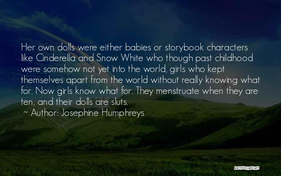 Kept Apart Quotes By Josephine Humphreys