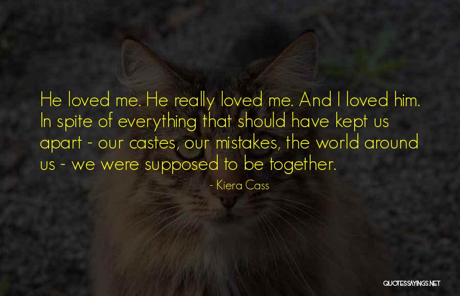 Kept Apart Quotes By Kiera Cass