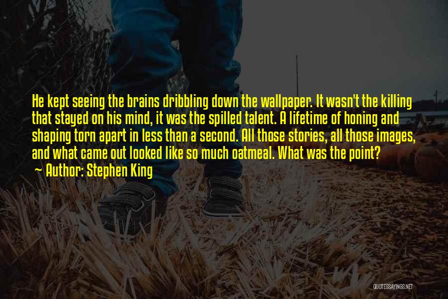 Kept Apart Quotes By Stephen King