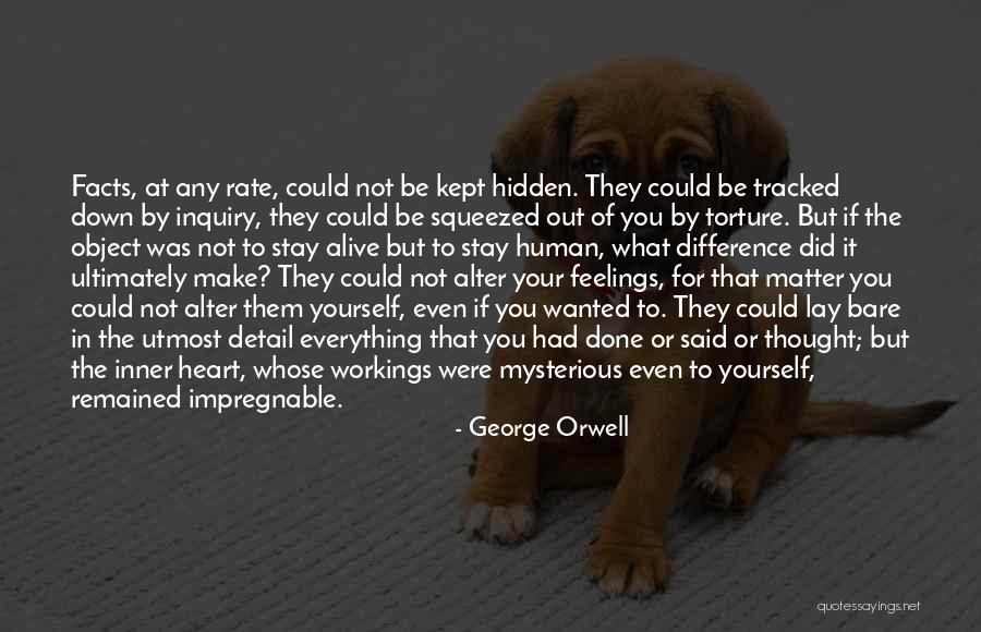 Kept Feelings Quotes By George Orwell Kept Feelings Quotes By George Orwell