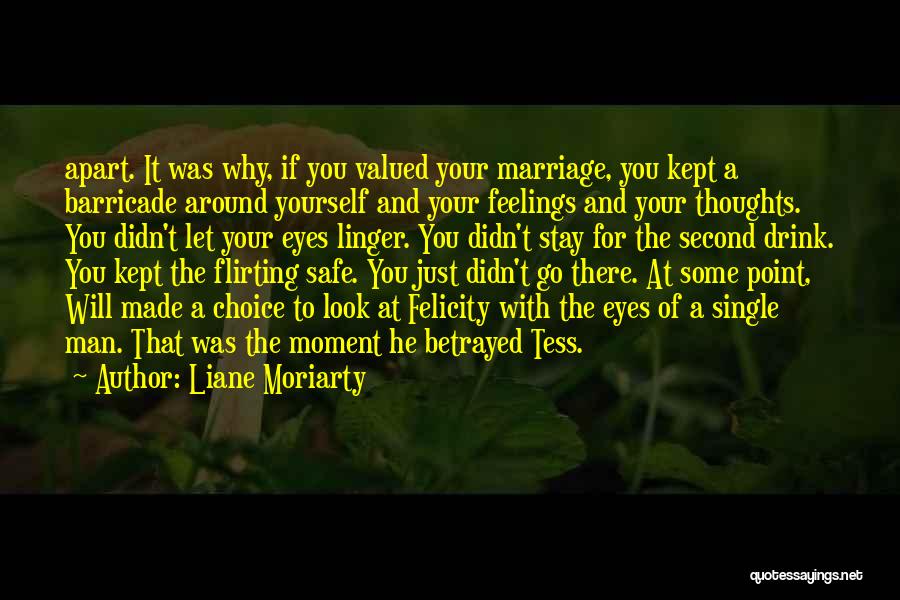Kept Feelings Quotes By Liane Moriarty
