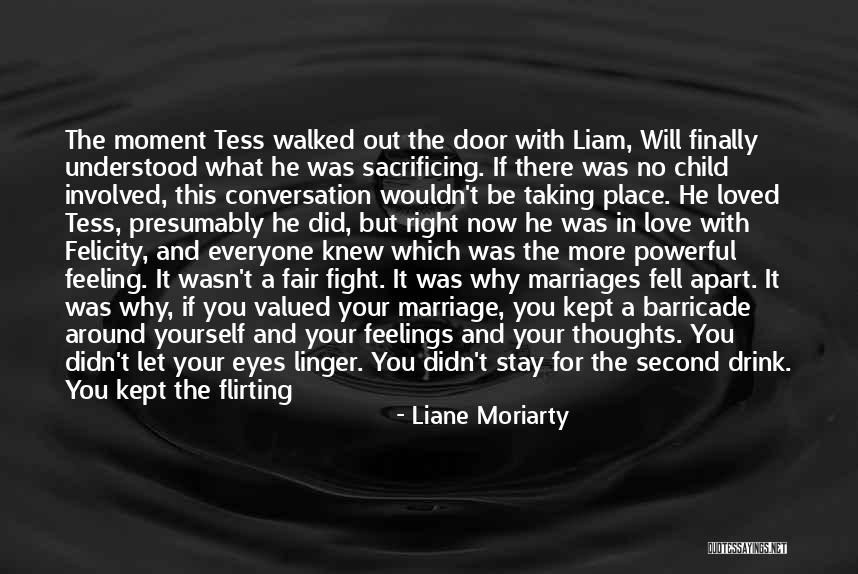 Kept Feelings Quotes By Liane Moriarty Kept Feelings Quotes By Liane Moriarty