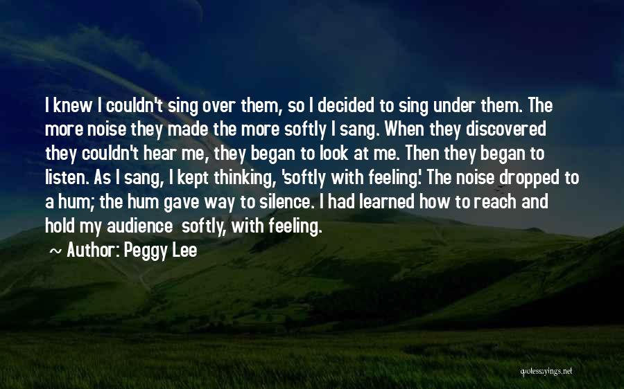 Kept Feelings Quotes By Peggy Lee