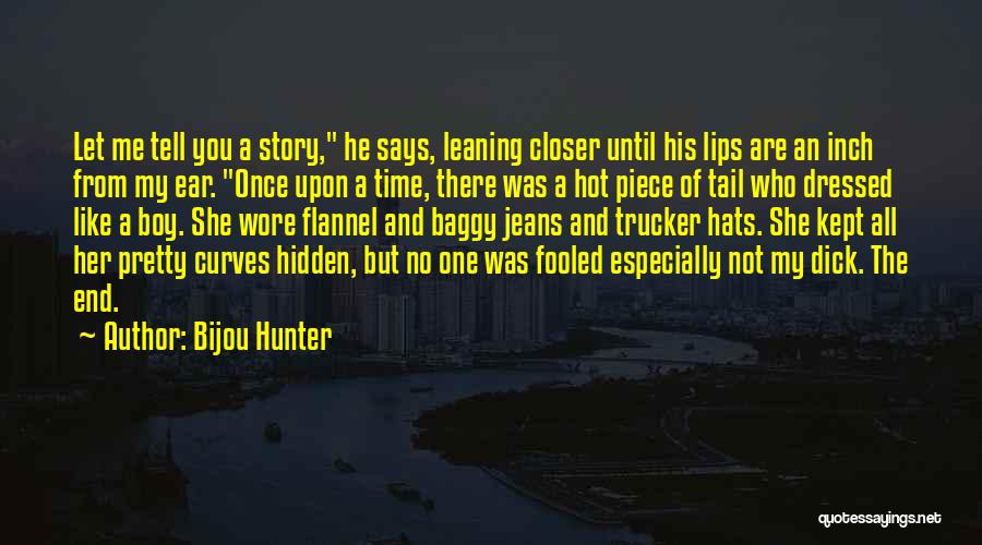 Kept Hidden Quotes By Bijou Hunter