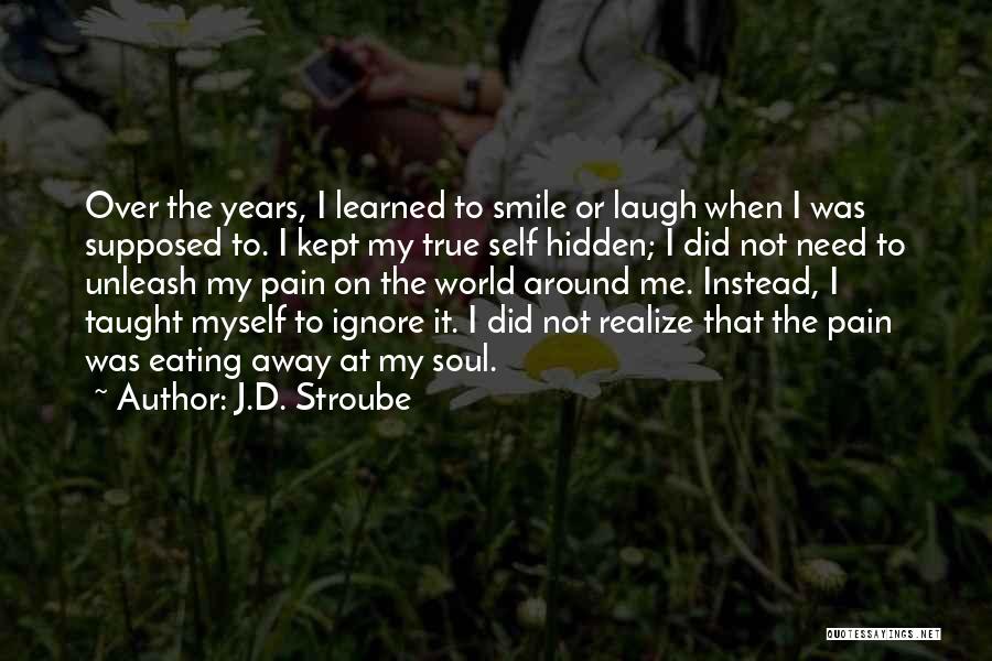 Kept Hidden Quotes By J.D. Stroube