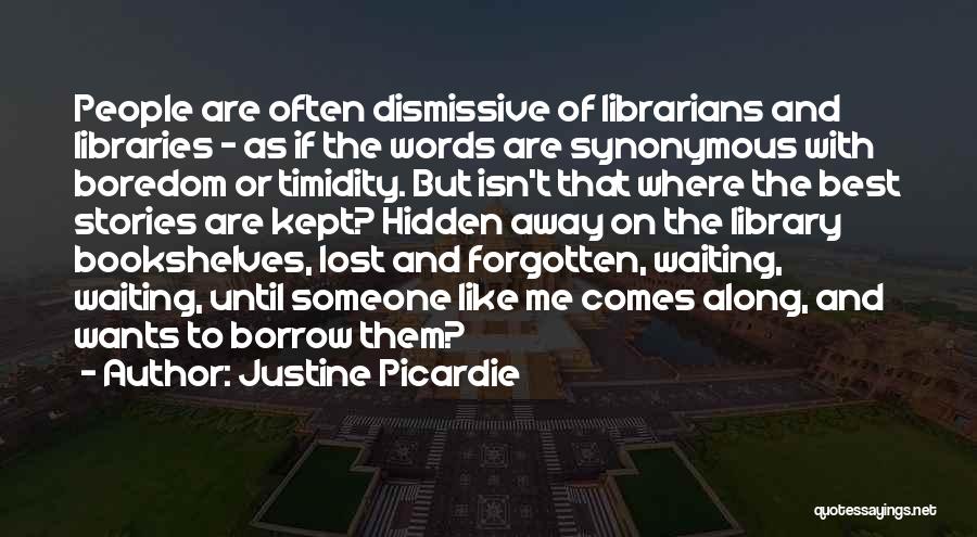 Kept Hidden Quotes By Justine Picardie