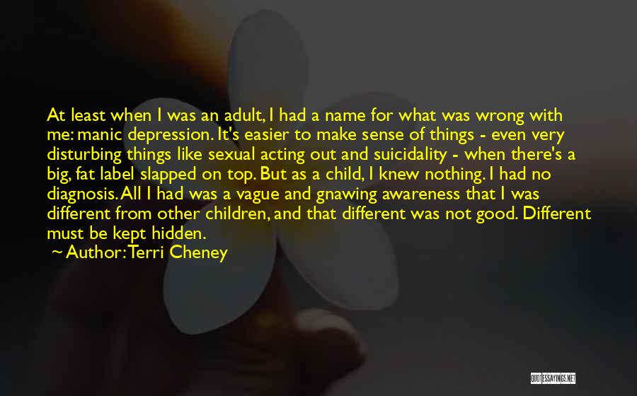 Kept Hidden Quotes By Terri Cheney