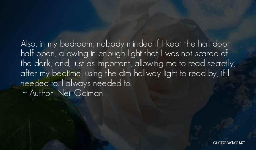 Kept In The Dark Quotes By Neil Gaiman