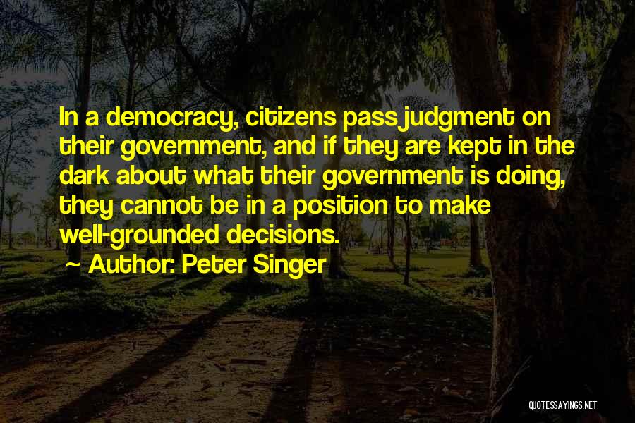 Kept In The Dark Quotes By Peter Singer