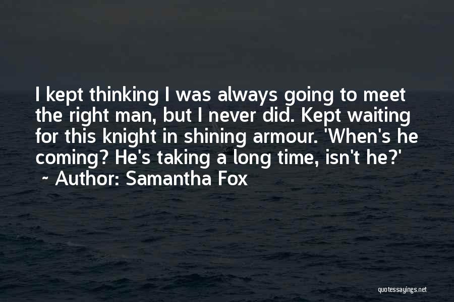 Kept Man Quotes By Samantha Fox