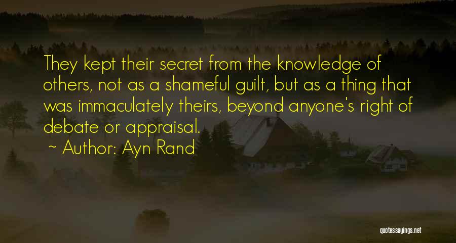 Kept Secret Quotes By Ayn Rand