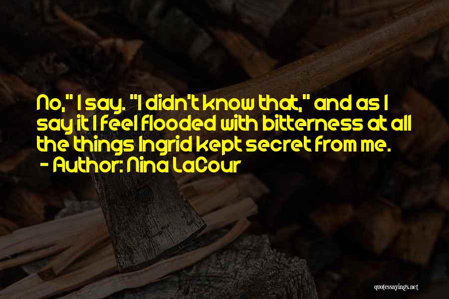 Kept Secret Quotes By Nina LaCour