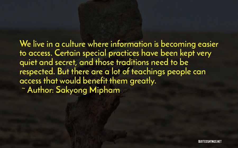 Kept Secret Quotes By Sakyong Mipham