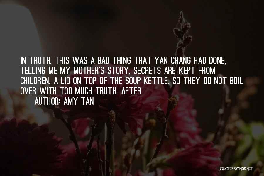 Kept Secrets Quotes By Amy Tan
