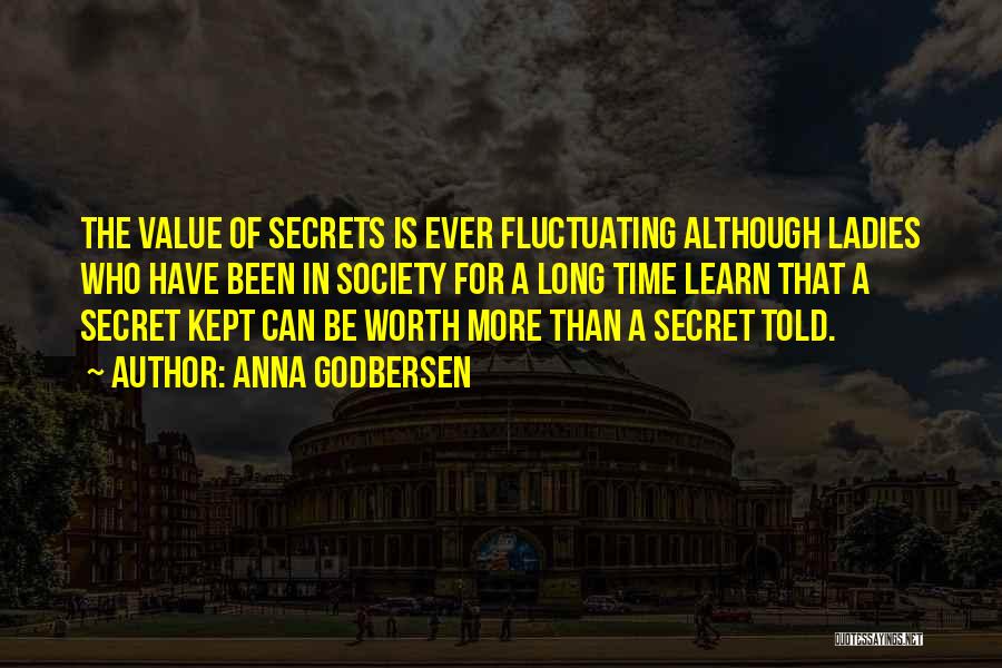 Kept Secrets Quotes By Anna Godbersen