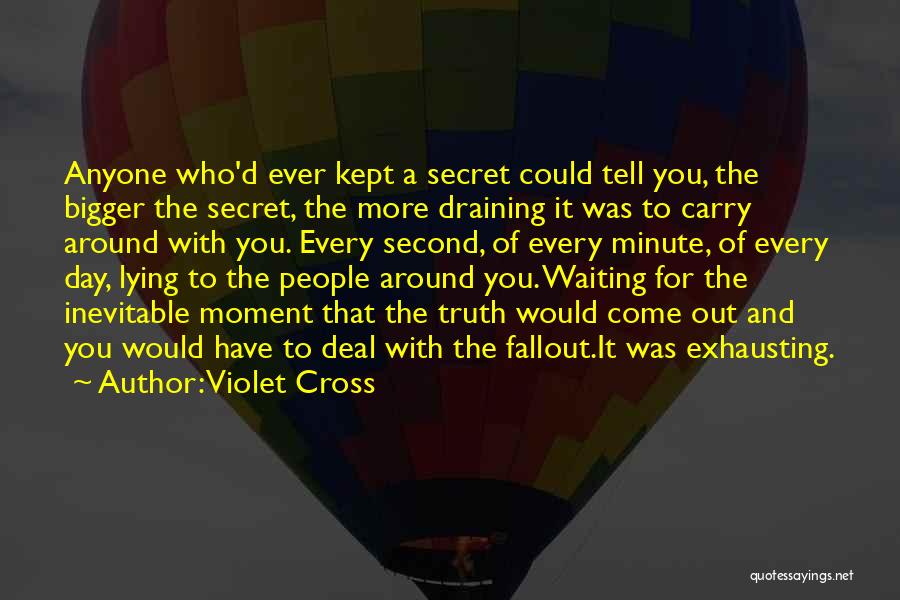 Kept Secrets Quotes By Violet Cross