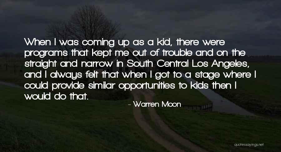 Kept The Kids Quotes By Warren Moon Kept The Kids Quotes By Warren Moon