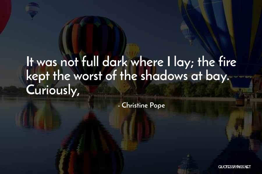 Kept Them At Bay Quotes By Christine Pope Kept Them At Bay Quotes By Christine Pope