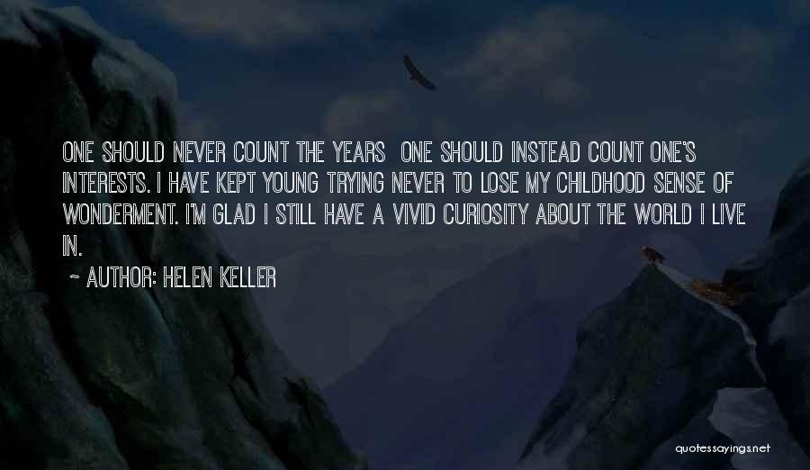 Kept Trying Quotes By Helen Keller