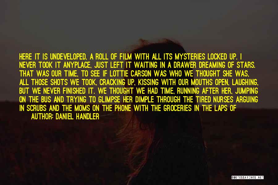 Kept Waiting Quotes By Daniel Handler