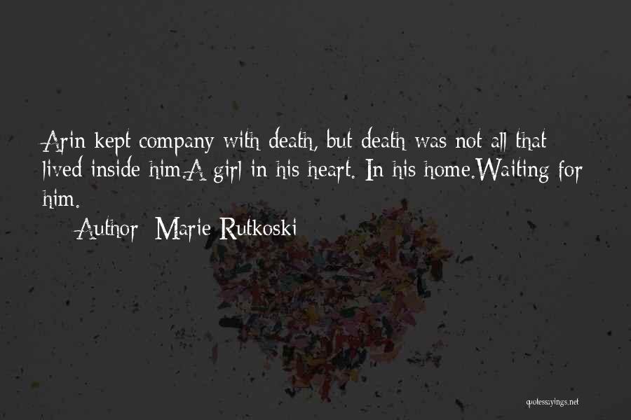 Kept Waiting Quotes By Marie Rutkoski