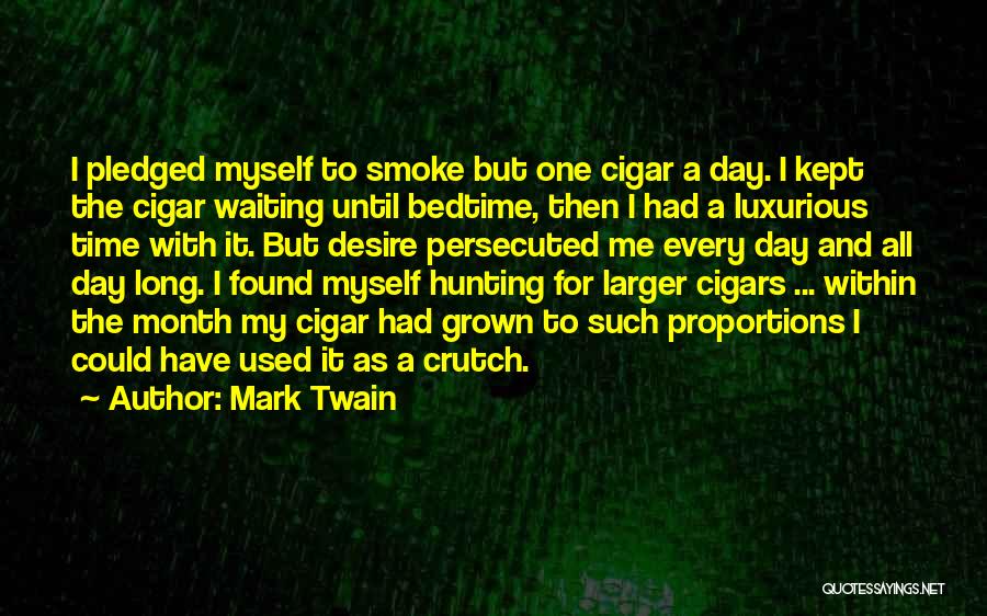 Kept Waiting Quotes By Mark Twain