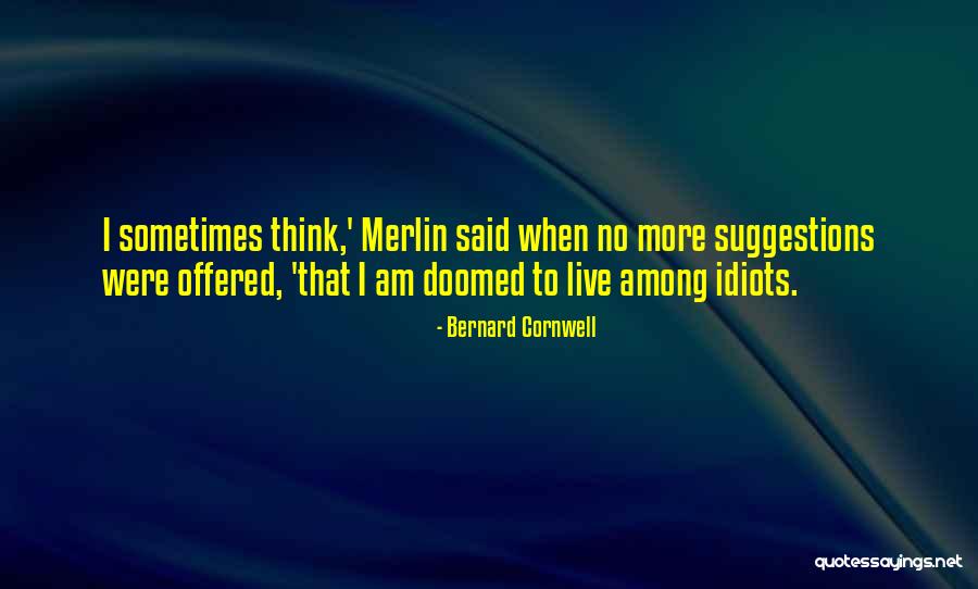 Kepulauan Seribu Quotes By Bernard Cornwell Kepulauan Seribu Quotes By Bernard Cornwell