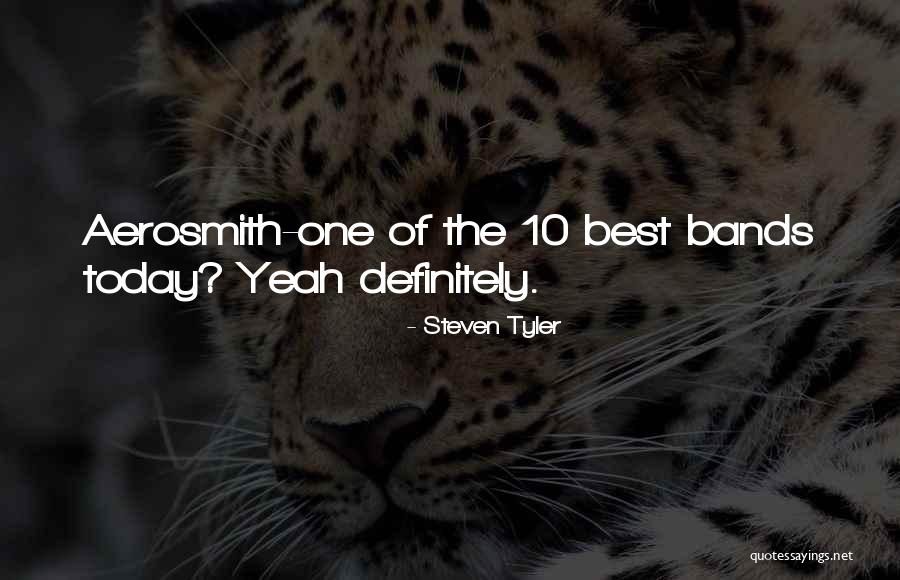 Kepulauan Seribu Quotes By Steven Tyler