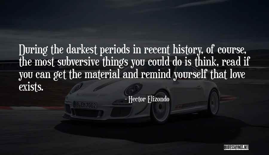 Kepuraites Quotes By Hector Elizondo Kepuraites Quotes By Hector Elizondo