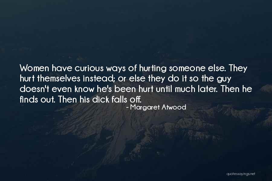 Keputusan Upu Quotes By Margaret Atwood Keputusan Upu Quotes By Margaret Atwood